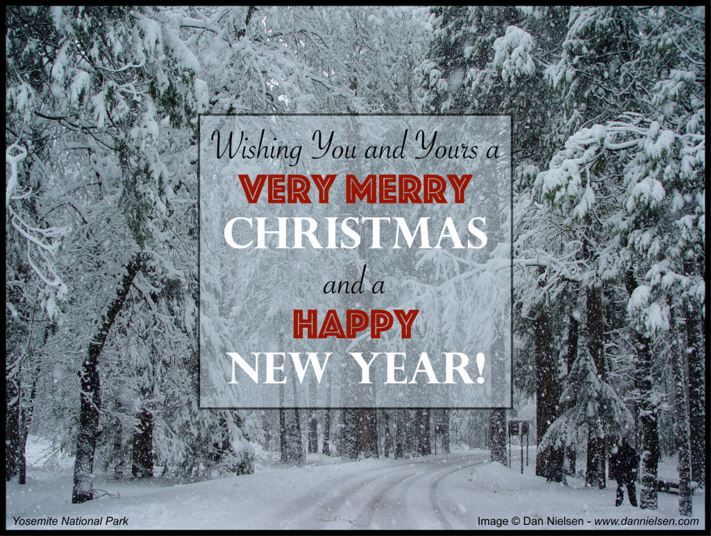 Wishing You and Yours a Very Merry Christmas and a Happy New Year!