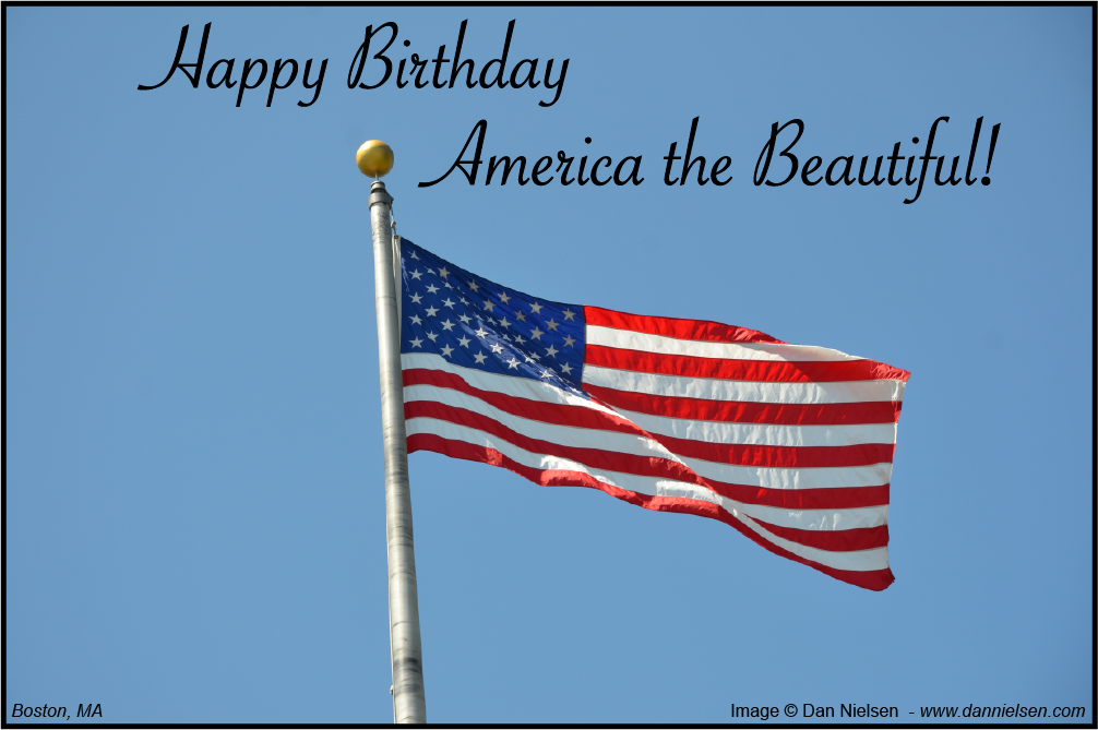 Happy Birthday America the Beautiful!