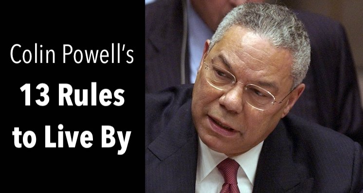 Colin Powell - Get mad, then get over it.